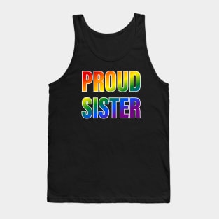 Rainbow Proud Sister LGBTQ Pride Tank Top